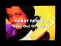 Bobby Parker - Bent Out Of Shape