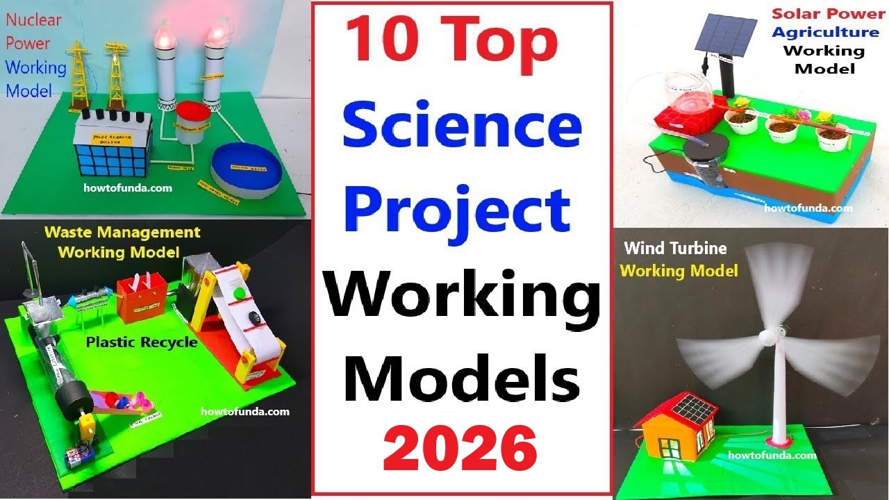top 10 science project working models for science exhibition 2026  - diy - creative | howtofunda