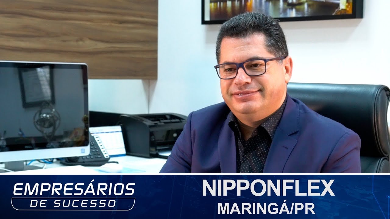 NIPPONFLEX, MARINGÁ/PR, EMPRESÁRIOS DE SUCESSO TV