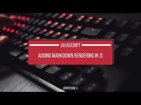 Adding A Markdown Rendering In Javascript