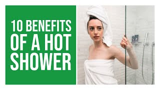 10 Best Hot Water Shower Benefits - Hot Shower Health Benefits