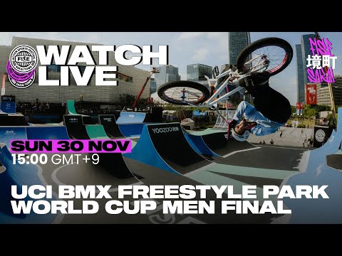 FISE SAKAI 25 | UCI BMX Freestyle Park World Cup — Men's Final