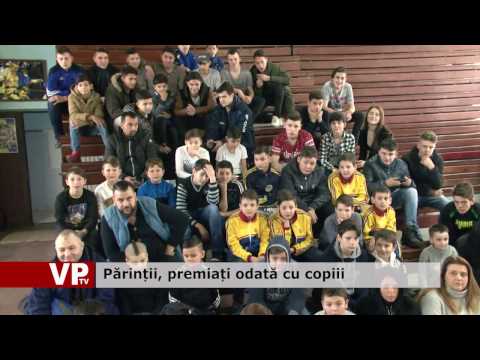 Părinții, premiați odată cu copiii