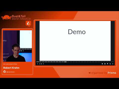 Rust and Tell - Berlin - Hot code reload in Rust by Robert Krahn