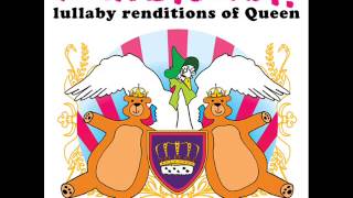 Under Pressure - Lullaby Renditions of Queen - Rockabye Baby!