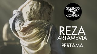 Reza Artamevia - Pertama | Sounds From The Corner Live #30