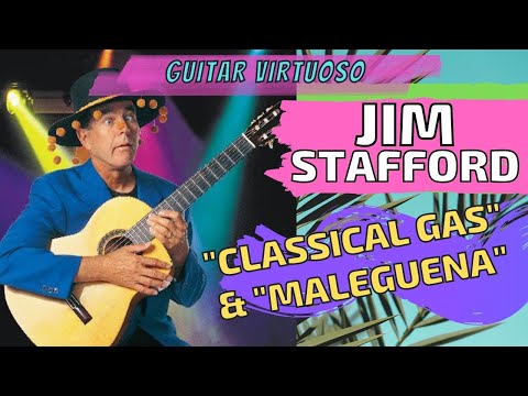 JIM STAFFORD "MALAGUENA" and "CLASSICAL GAS"