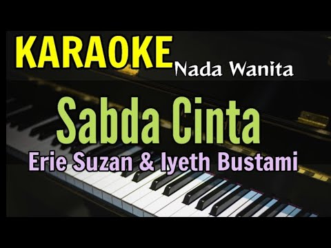 KARAOKE || SABDA CINTA / ERIE SUZAN & IYETH BUSTAMI
