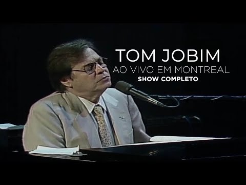 Tom Jobim Ao Vivo Em Montreal (Show Completo)