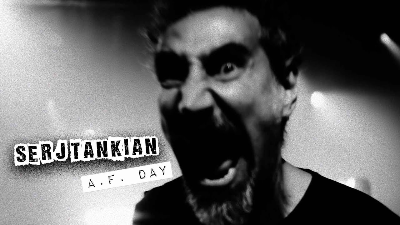 A.F. Day – Serj Tankian / サージ・タンキアン 和訳