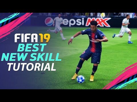 FIFA 19 BEST NEW SKILL TUTORIAL - MOST EFFECTIVE NEW SKILL MOVES in FIFA 19 - TIPS & TRICKS