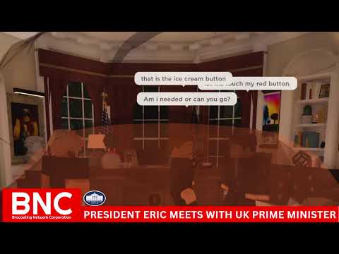 BNC | President Eric Meets With British Prime Minister