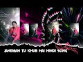 JANEMAN TU KHUB HAI HINDI SONG TANDING HARD XML FILE BY DILIP ÇRËÅTÏØÑ ️ ️