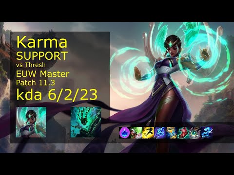 Karma Support & Zed vs Thresh & Kai'Sa - EUW Master 6/2/23 Patch 11.3 Gameplay