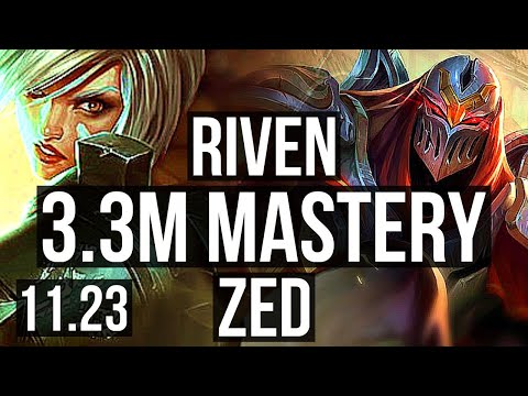 RIVEN vs ZED (MID) (DEFEAT) | 3.3M mastery, 6 solo kills, 600+ games | BR Challenger | 11.23