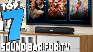Top 7 Sound Bars for TV: Unmatched Sound Quality