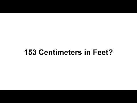 153 cm in feet? How to Convert 153 Centimeters(cm) in Feet?