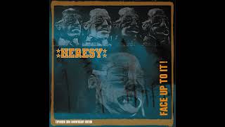 HERESY - Face up to It! (1988) remastered