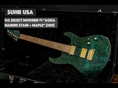 SUHR USA GG Select Modern #1 "Aqua Marine Stain + Maple" (2011)