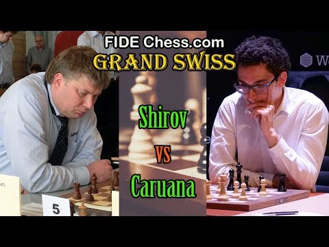 World No. 2 vs World No. 2! Shirov vs Caruana - FIDE Chess.com Grand Swiss 2019