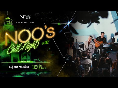 Lặng Thầm - Noo Phước Thịnh | Live @ Noo's Chill Night EP.02
