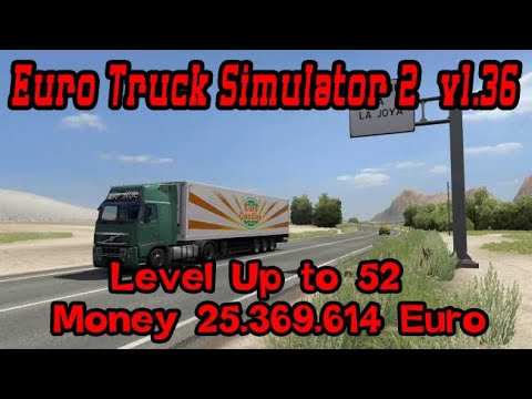 How to Level Up Euro Track Simulator 2 V 1.36 | Level 52