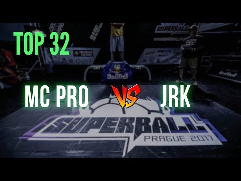 MC Pro v JRK - Top 32 | Super Ball 2017