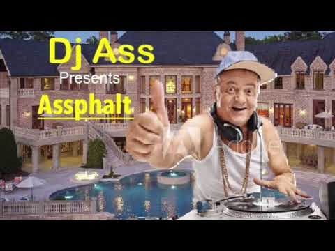 Dj Ass - Assphalt