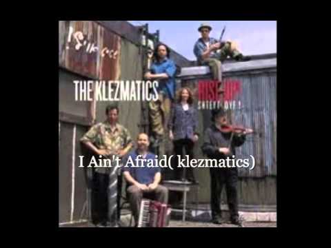 Klezmatics - I Ain't Afraid