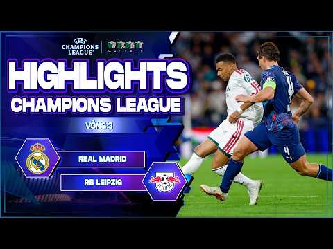HIGHLIGHTS REAL MADRID VS RB LEIPZIG: THAY NHAU TỎA SÁNG, ĐIỂM SỐ TỐI ĐA | CHAMPIONS LEAGUE
