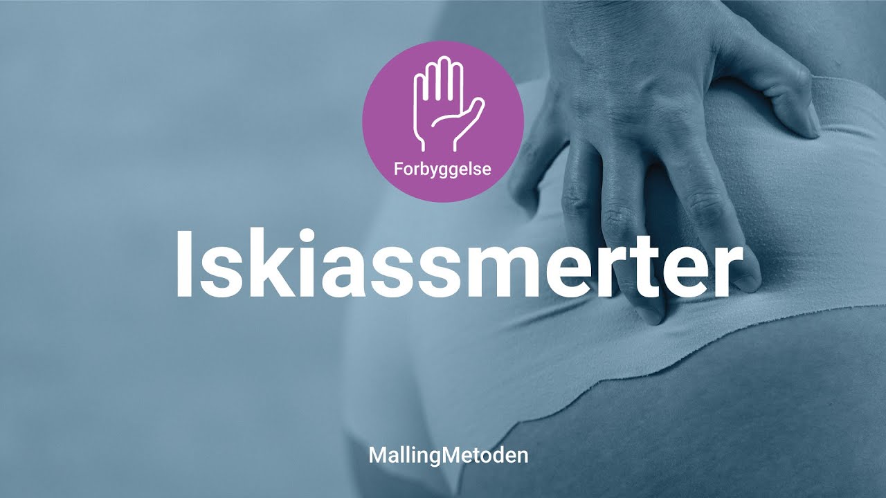 Iskiassmerter Forebyggelse