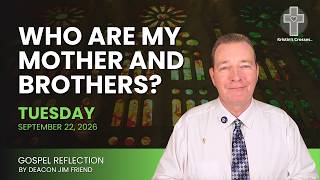 The 25th Week in Ordinary Time • Tuesday, September 22, 2026