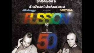 DJ Raul Soto And DJ Miguel Serna Presents Fussion Vol 2 - Last Night (A1)