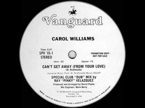 Carol Williams - Can't Get Away (Special Club "Dub" Mix)