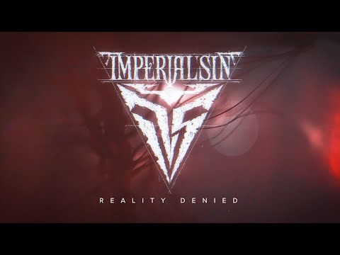 IMPERIAL SIN - Reality Denied (Official Video 4K)