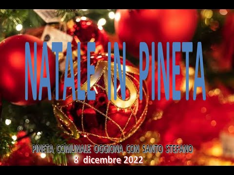 Oggiona con Santo Stefano (VA):  Natale 2022