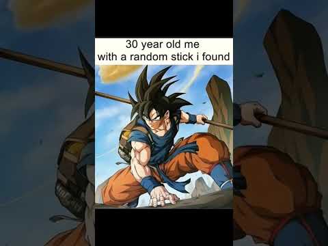 30 YEARS OLD ME WITH A RANDOM STICK I FOUND