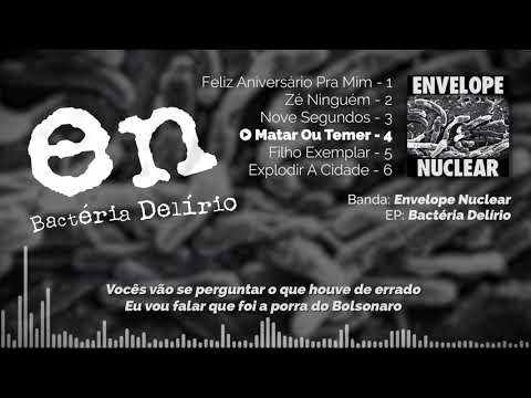 Matar Ou Temer - Envelope Nuclear
