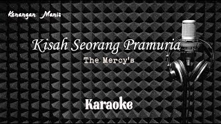 Download lagu The Mercy's - Kisah Seorang Pramuria - Karaoke tanpa vocal mp3