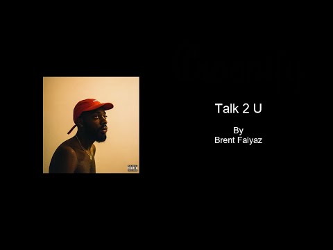Talk 2 U by Brent Faiyaz - Karaoke with BACKING VOCALS