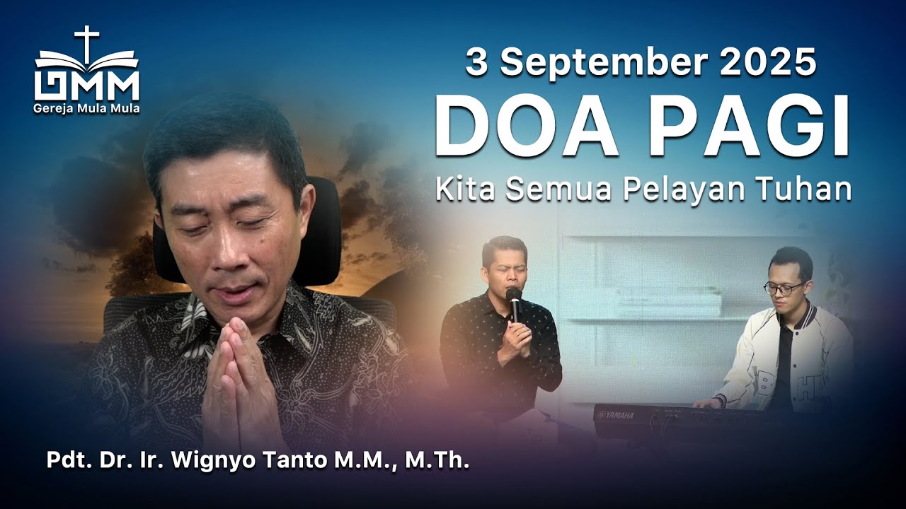 DOA PAGI | Kita Semua Pelayan Tuhan – 3 September 2025 | Ps. Wignyo Tanto