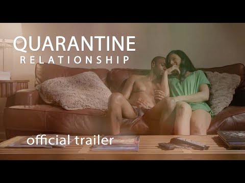 Tráiler de Quarantine Relationship (2020)