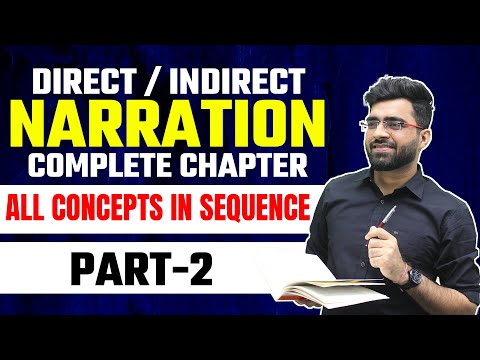 (Part-2) Direct / Indirect Narration | Complete Chapter with Concepts | Tarun Grover