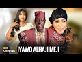IYAWO ALHAJI MEJI 2025 Trending Yoruba Movies Drama Fathia Balogun Taiwo Hassan