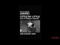 Oasis- Little By Little (Live At Wembley Stadium 2nd August 2025)  (Alternate Artwork Version) 