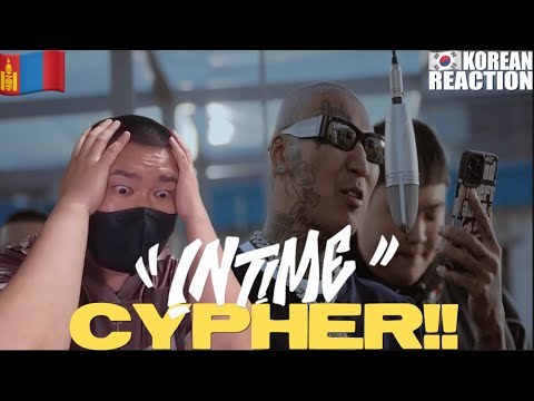 🇲🇳🇰🇷🔥Korean Hiphop Junkie react to IN TIME CYPHER (MGL/ENG SUB)