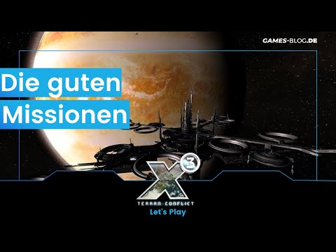 [Twitch] Credits scheffeln ist einfacher als gedacht #03 - X3 - Terran Conflict [Deutsch/German]