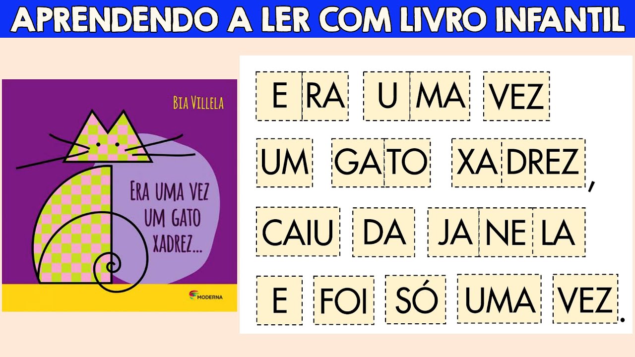 Era uma vez um gato xadrez | Textos para aprender a ler |Aprendendo a ler  | Ensinando meu filho