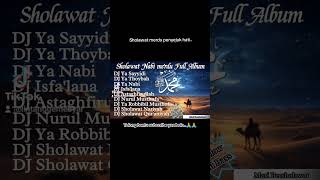 Download lagu Sholawat Nabi Merdu full album #djsholawatfullalbumterbaru #djsholawat #remix #dj mp3