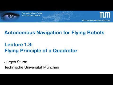 Autonomous Navigation for Flying Robots - Part 1.3 (Dr. Jürgen Sturm)